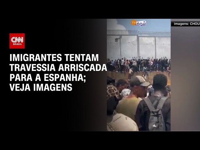 Imigrantes tentam travessia arriscada para a Espanha; veja gravação | CNN BRASIL
