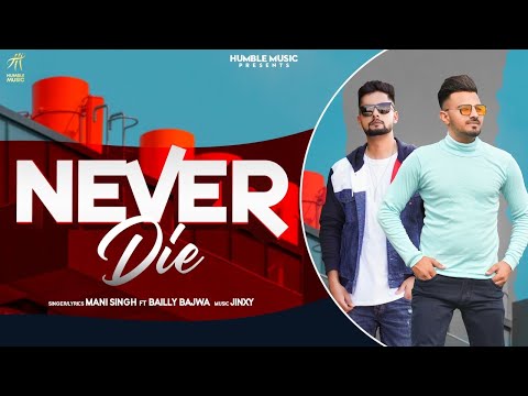 Never Die Mani Singh — watch video