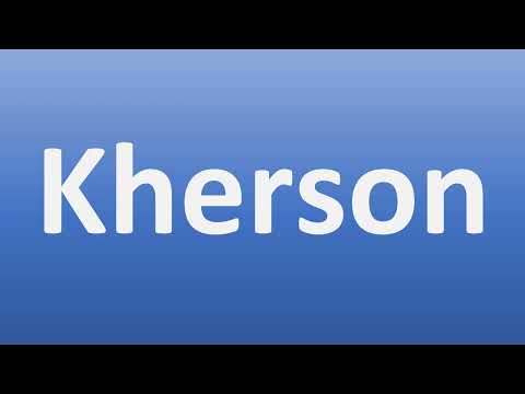 How to Pronounce Kherson?