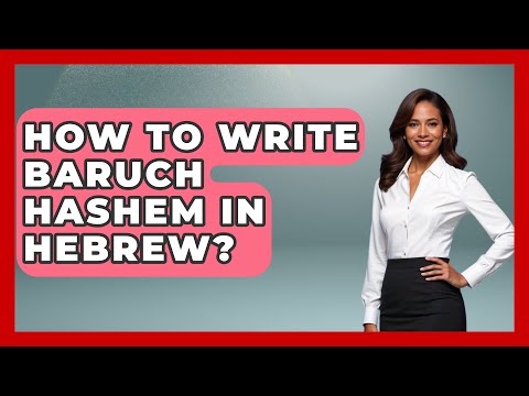 How To Write Baruch Hashem In Hebrew? - Jewish Teachings For All