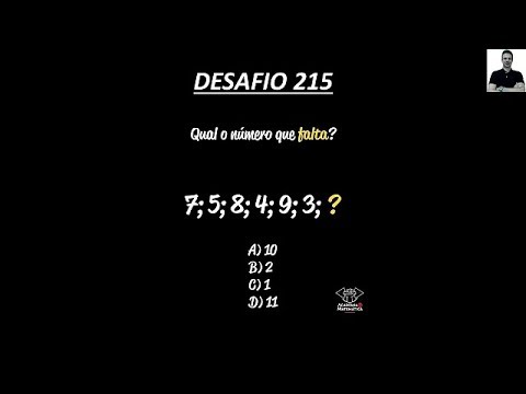 DESAFIO 215 - QUAL O PRÓXIMO NÚMERO DA SEQUÊNCIA?