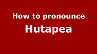How to pronounce Hutapea