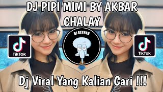 Download lagu DJ PIPI MIMI BY AKBAR CHALAY | DJ TERIMUSKURA AKBAR AYUU RMX VIRAL TIK TOK TERBARU YANG KALIAN CARI! mp3