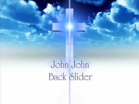 John John - Gypsy Christian Music - Backslider