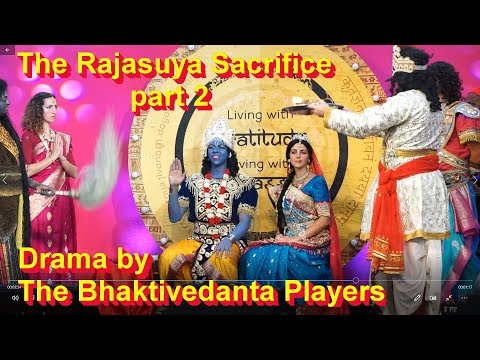 The Rajasuya Sacrifice - Drama by The Bhaktivedanta Players - part 2