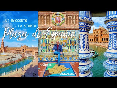 Una storia interessante: Siviglia Plaza de Espana