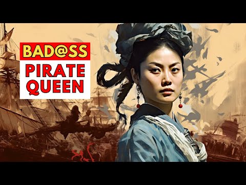 Who Was The Greatest Pirate To Ever Live? Zheng Yi Sao: The Pirate Queen of China