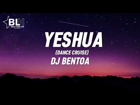Dj Bentoa ft Gloryci - Yeshua (Dance Cruise) Version