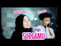 SURGAMU - UNGU (LIRIK) LIVE AKUSTIK BY NABILA SUAKA FT. TRI SUAKA SURGAMU - UNGU (LIRIK) LIVE AKUSTIK BY NABILA SUAKA FT. TRI SUAKA