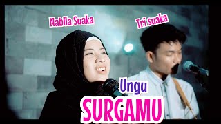 SURGAMU - UNGU (LIRIK) LIVE AKUSTIK BY NABILA SUAKA FT. TRI SUAKA