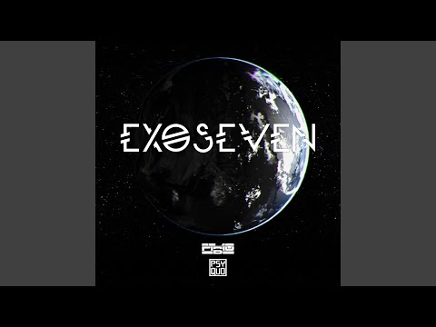 Exoseven (PSYQUO Remix)