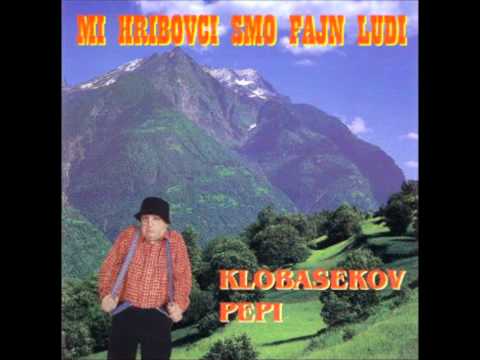 Klobasekov Pepi - Stric na tjeti