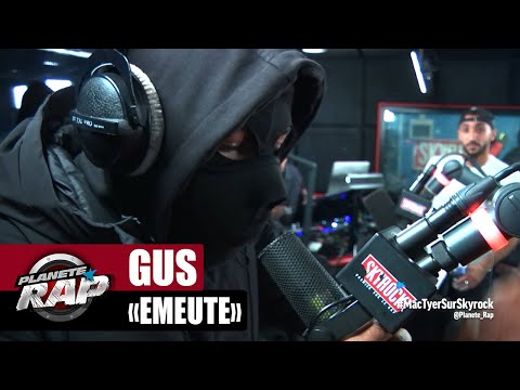 [EXCLU] Gus "Émeute" #PlanèteRap