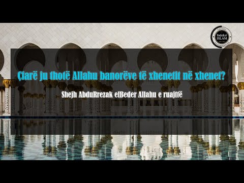 Shejh AbduRrezak elBeder - Çfarë ju thotë Allahu banorëve të xhenetit në xhenet?