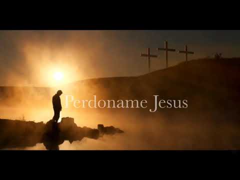 Rainier MQV - Perdóname Jesús