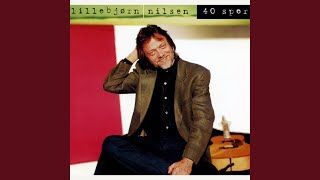 Lillebjørn Nilsen - Se Alltid Lyst På Livet (Norwegian)