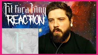 Fit For A King - Breaking The Mirror (Reaction)