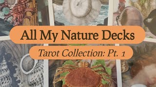 All My Nature Decks 🌸 (My Tarot Collection 2025: Pt. 1)