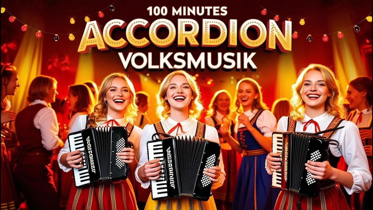 100 minutes Volksmusik Accordion