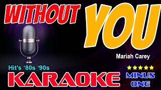 WITHOUT YOU karaoke version Mariah Carey backing track with backing vocal X-minus
