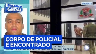Corpo do cabo Fabrício é encontrado, e polícia investiga se ele foi julgado pelo tribunal do crime