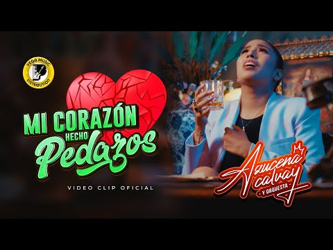 AZUCENA CALVAY - Mi corazón hecho pedazos (Official Video)