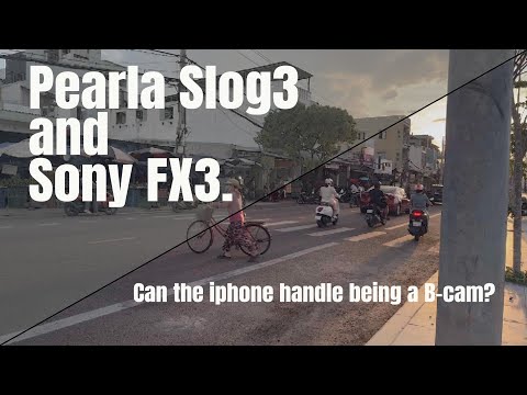 Pearla Slog3 |iPhone 16 | and Sony FX3