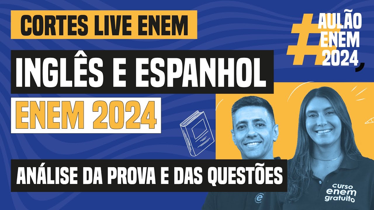ENEM 2024: análise da prova e questões de Inglês e Espanhol | Live Enem 2024 | Curso Enem Gratuito