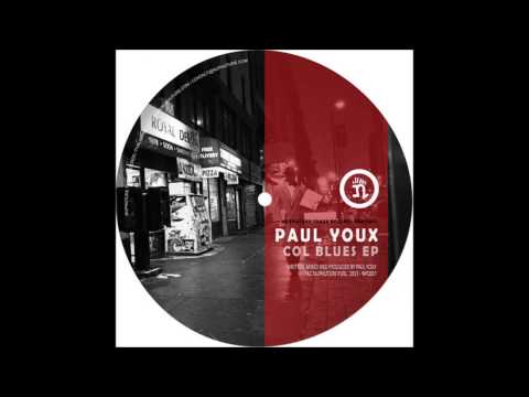 Paul Youx - In Da Club - Col Blues EP (NPC007) - nuphuture traxx records