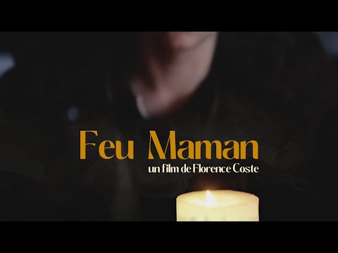 FEU MAMAN