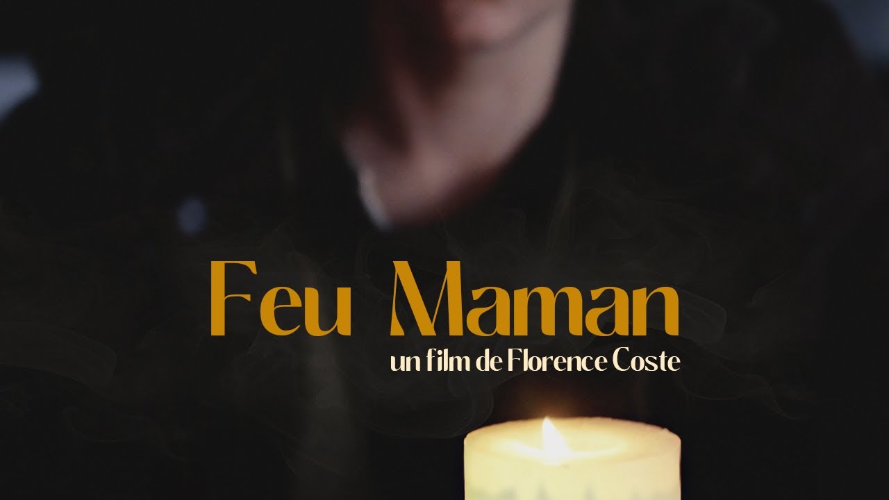 Miniature de la vidéo FEU MAMAN du film Feu Maman