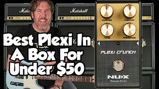 Video thumbnail for NUX Plexi Crunch Pedal - The Best Marshall In A Box Pedal For Under $50! by Rich Bischoff