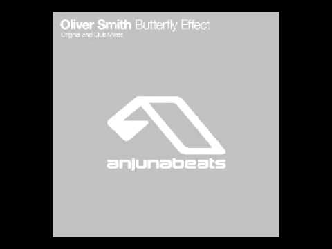 Oliver Smith - Butterfly Effect (Club Mix)