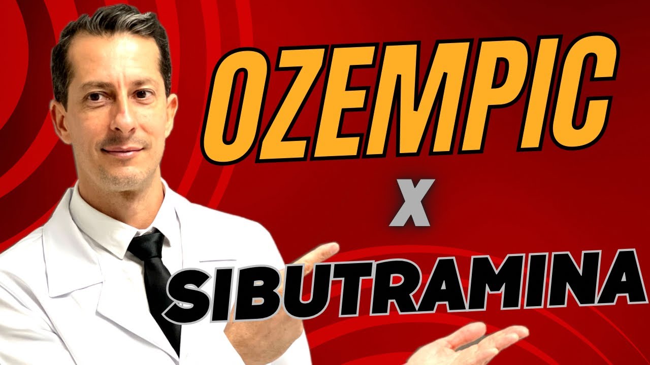 OZEMPIC x SIBUTRAMINA: qual emagrece mais?