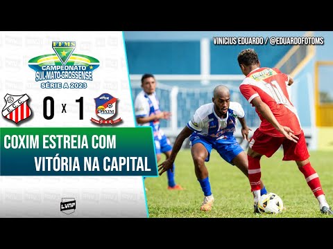 GOLS | COMERCIAL 0 x 1 COXIM | CAMPEONATO SUL-MATO-GROSSENSE 2023