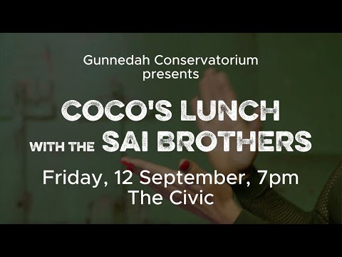 Coming to the Civic Theatre – Coco's Lunch with The Sai Brothers: Raising Rhythms
