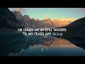 Still Water (Psalm 23) - Leanna Crawford | Lyric Video #Psalm23