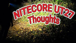 Nitecore UT27 thoughts Elite level Ultra lightweight headlamp