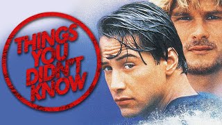 7 Things You (Probably) Didn&#39;t Know About Point Break