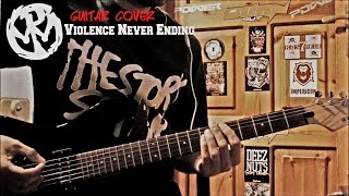Pennywise - Violence Never Ending (Guitar Cover)