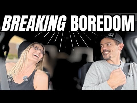 BREAKING THE BOREDOM ON A LONG TRAVEL DAY