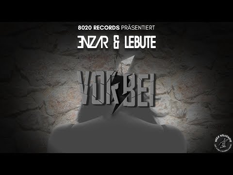 Enzar & Lebute - Vorbei (Official Audio | prod. by Beats Town)