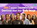 Gen Z Answers Uncomfortable Questions About Their Body Ft Anmol Karan Saumya FastrackYouDoYou