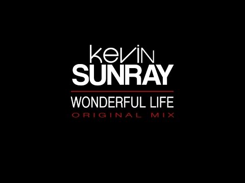 Kevin Sunray feat. Tasos Fotiadis - Wonderful Life [2008]