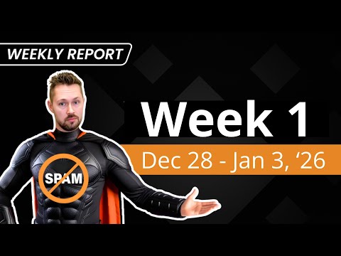 Spam Force Weekly — Week 1 (Dec 28 - Jan 3, '26)