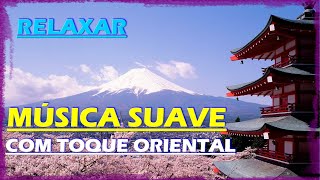 Msica Suave para Meditar e Relaxar/ Soft Music to Meditate and Relax