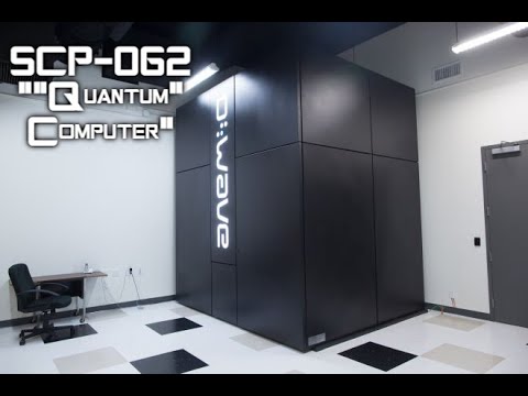 SCP-062 ""Quantum" Computer"