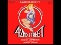 42nd Street (1980 Original Broadway Cast) - 5. You're Getting to Be a Habit with Me