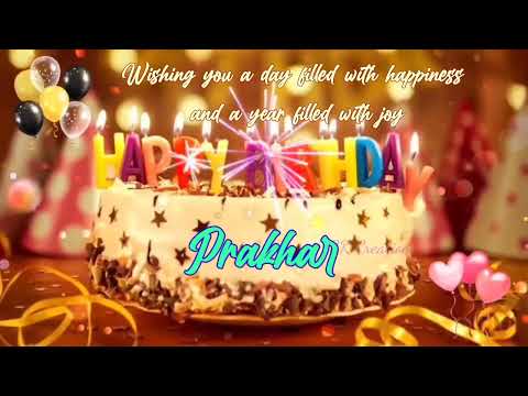 Happy Birthday Prakhar 🎉🎂
