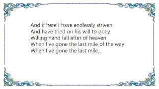 Hank Snow - The Last Mile of the Way Lyrics